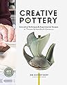 Creative Pottery:...