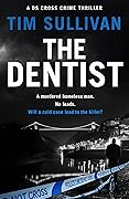 The Dentist (DS Cross Mysteries, #1)