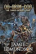 Og-Grim-Dog: The Three-Headed Ogre