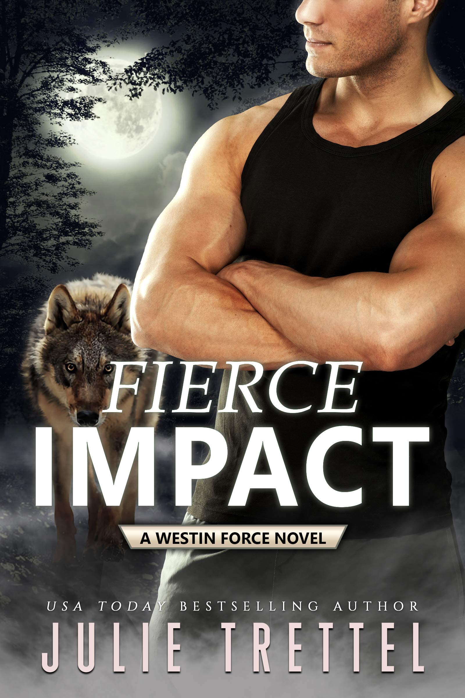 Fierce Impact (Westin Force #1)