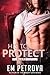 His to Protect (The Guard, #3)