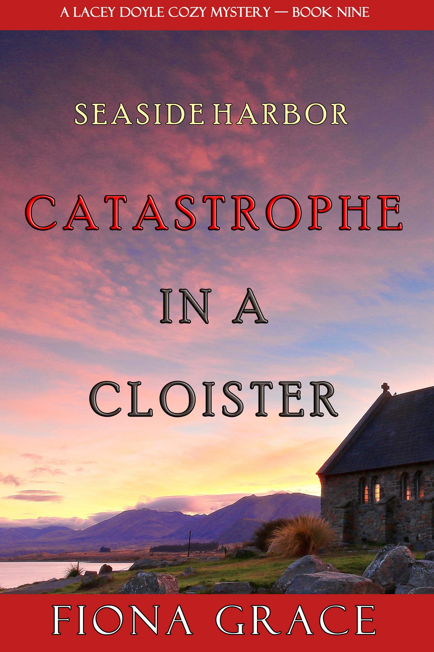 Catastrophe in a Cloister (A Lacey Doyle Cozy Mystery #9)