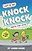 Lots of Knock Knock Jokes f...