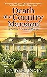 Death at a Country Mansion by Louise R. Innes