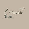 A Frog's Tale