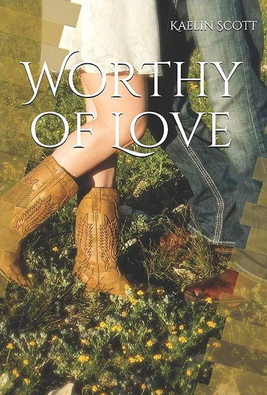 Worthy of Love (Kindle Edition)