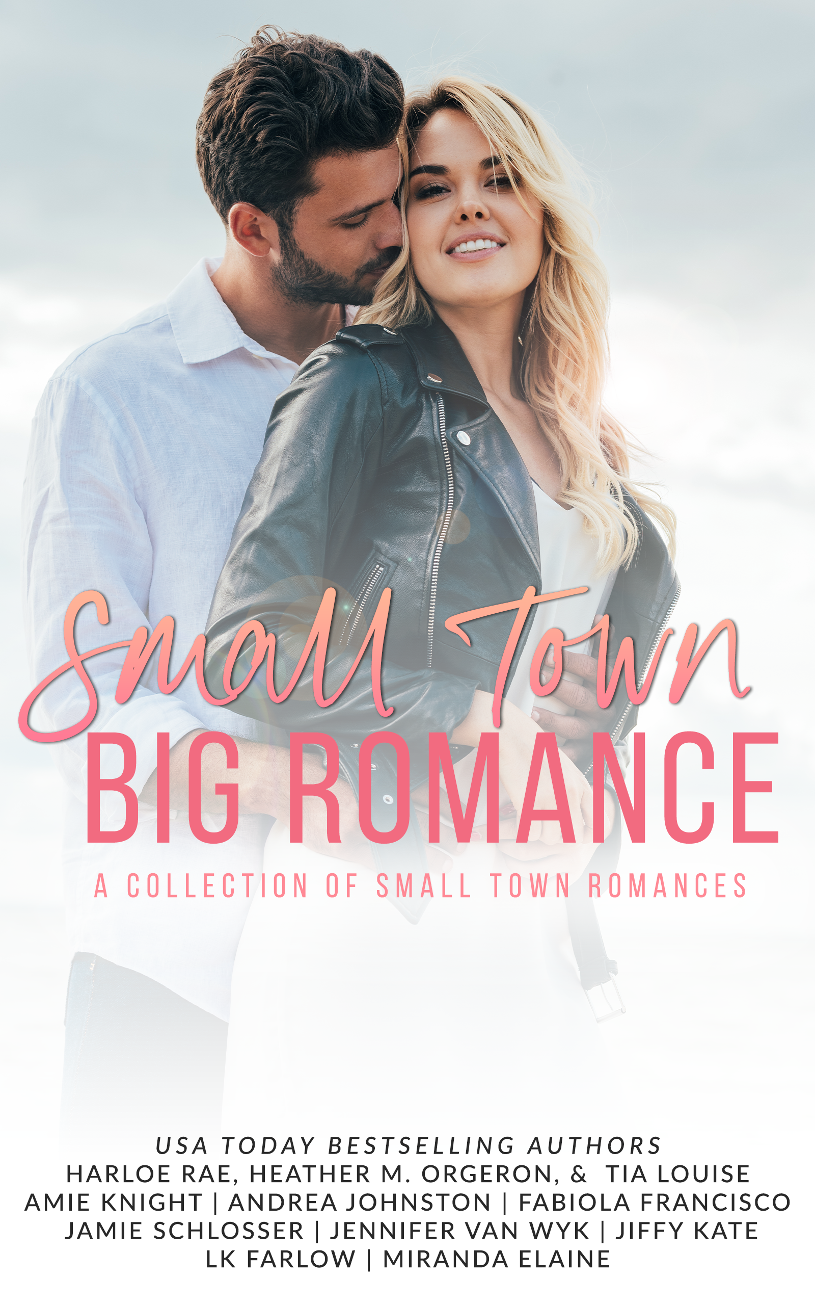 Small Town Big Romance (Kindle Edition)