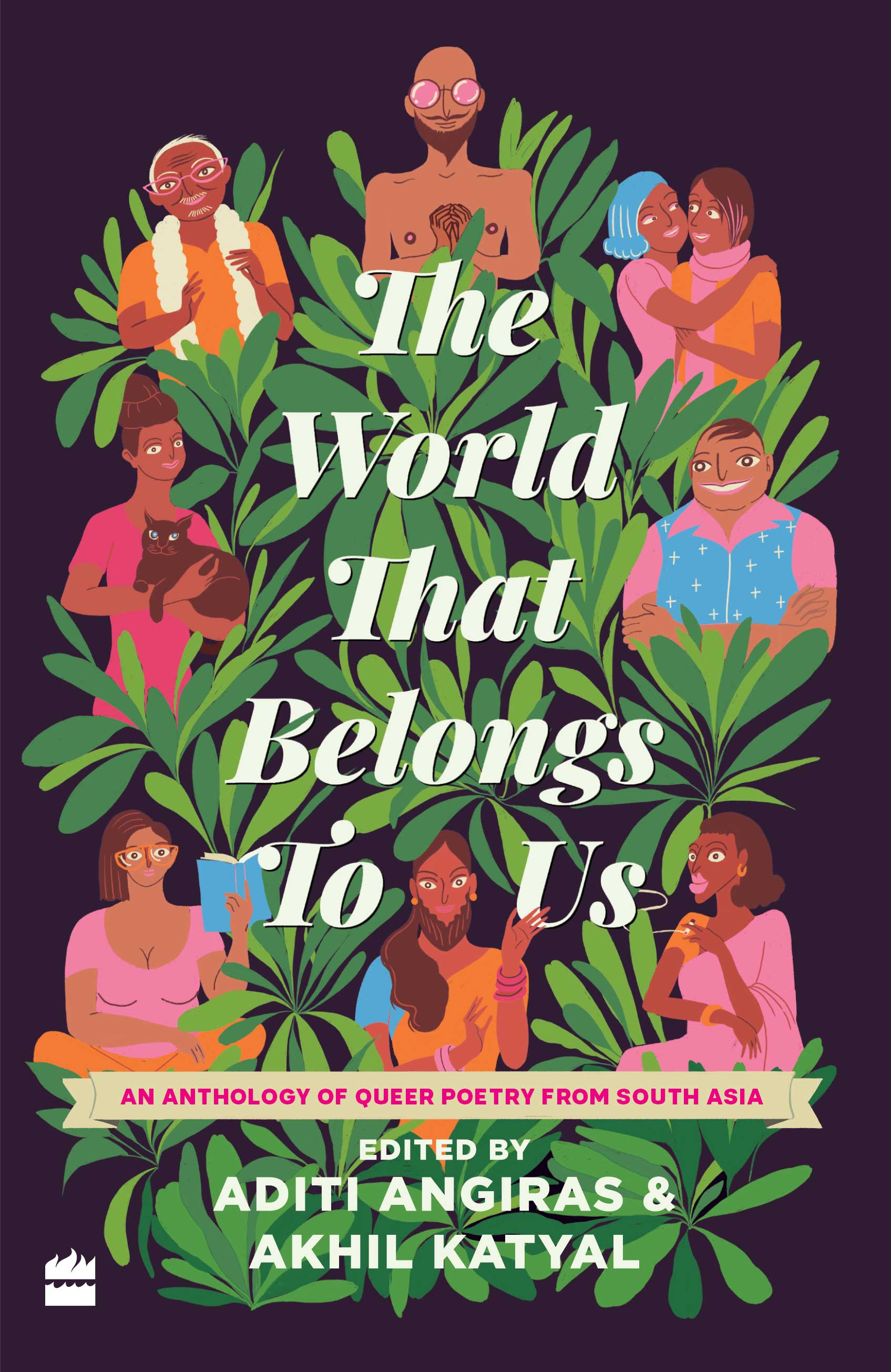 The World That Belongs To Us: An Anthology of Queer Poetry from South Asia (Hardcover)