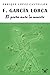 Federico García Lorca: El poeta ante la muerte