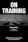 On Training: Volume 1
