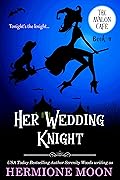 Her Wedding Knight