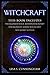 Witchcraft: This Book Includes: The Beginner Witch, Modern Witchcraft for Beginners, Herbal Witchcraft, Witchcraft Supplies