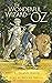 THE WONDERFUL WIZARD OF THE OZ. : ANNOTATED