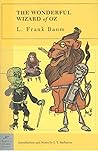 The Wonderful Wizard of Oz  by L. Frank Baum