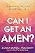 Can I Get an Amen? by Zandra Vranes