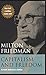 Capitalism and Freedom: Fortieth Anniversary Edition