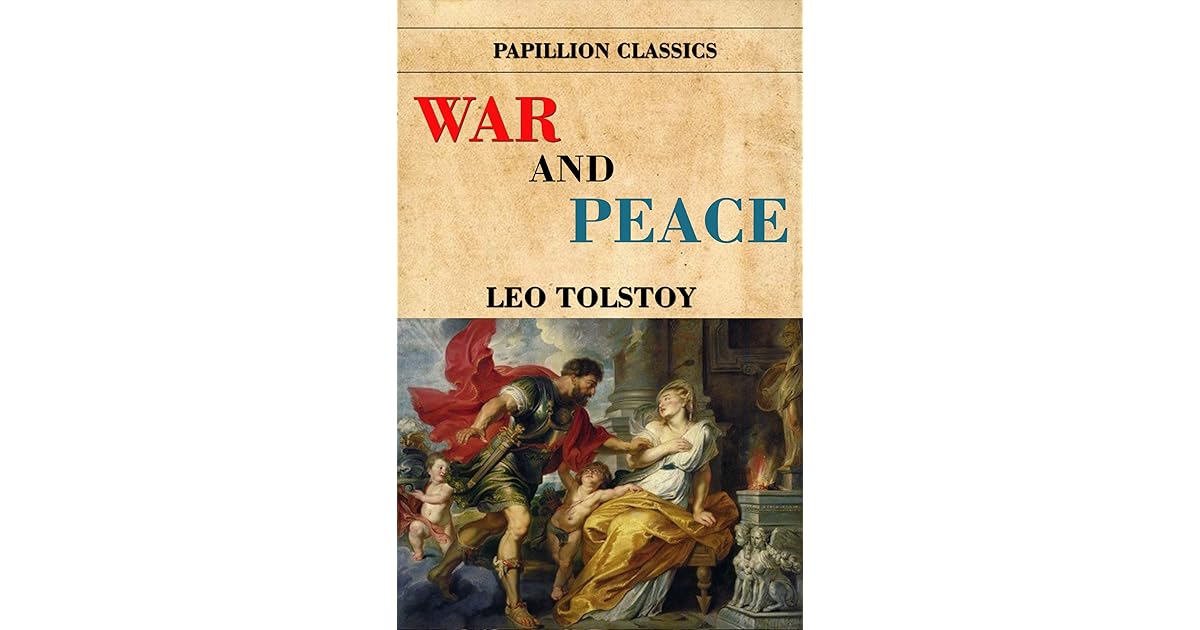 War And Peace by Leo Tolstoy
