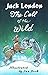 The Call of the Wild and Other Stories by Jack London