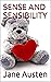 SENSE AND SENSIBILITY