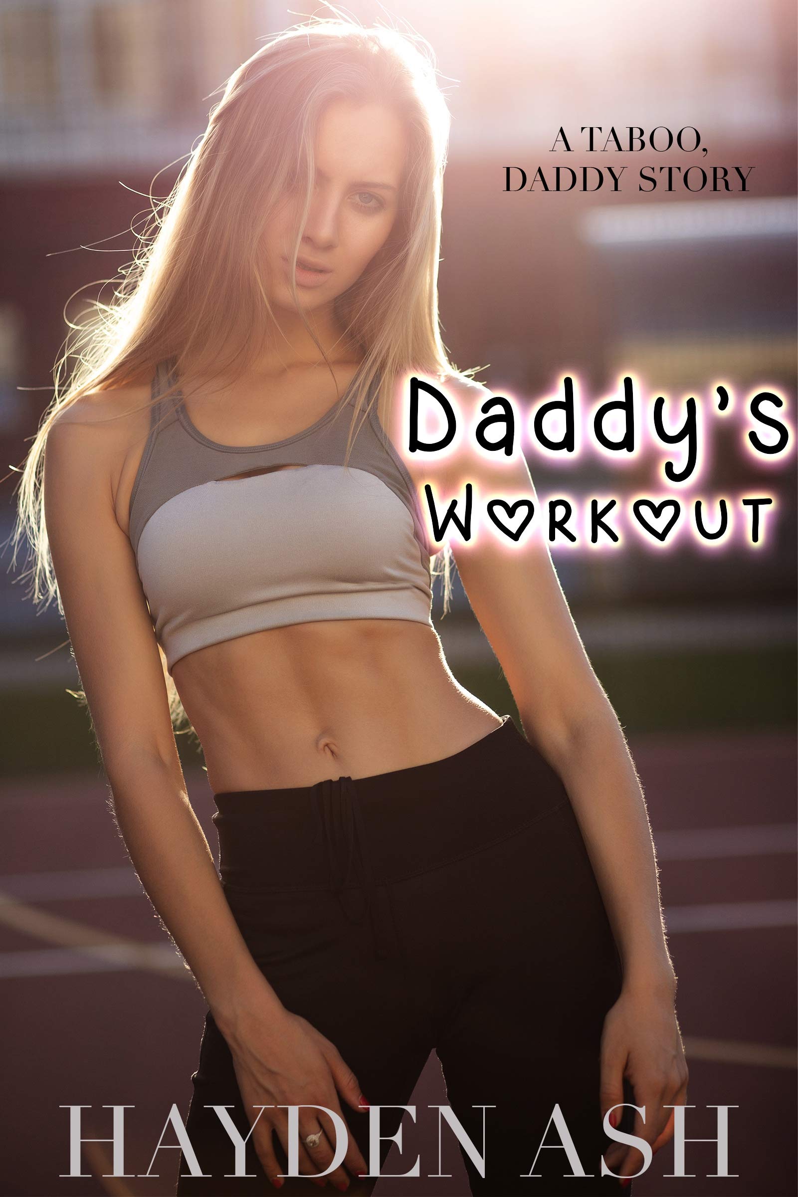 Daddy's Workout (Daddy's Forbidden Ones Book 9)
