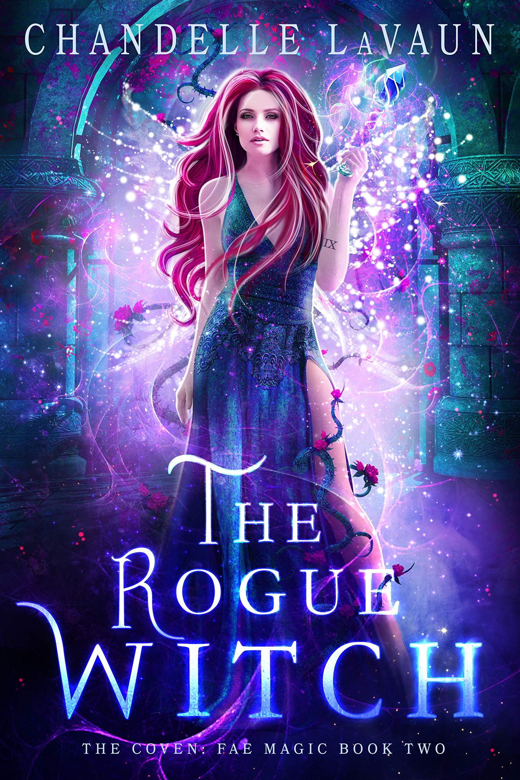 The Rogue Witch (The Coven: Fae Magic, #2)