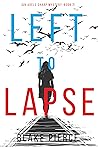 Left to Lapse