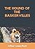 The Hound of the Baskervilles