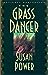 The Grass Dancer