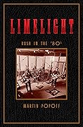 Limelight: Rush in the ’80s 