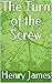 The Turn of the Screw