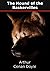 THE HOUND OF THE BASKERVILLES