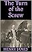 The Turn of the Screw