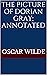 The Picture of Dorian Gray: Annotated