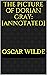 The Picture of Dorian Gray: [Annotated]
