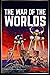 The War of the Worlds: Annotated