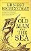 The Old Man and the Sea by Ernest Hemingway