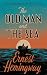 THE OLD MAN AND THE SEA by Ernest Hemingway THE OLD MAN AND THE SEA by Ernest Hemingway