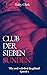 Club der Sieben Sünden by Ruby Clark