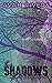 The Shadows That Hide Me: Living with Dissociative Identity Disorder (The Avah Rivers Biographies)