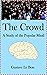 The Crowd - Gustave le Bon [modern library classics] by Gustave Le Bon