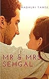 Book cover for Mr & Mrs Sehgal (Mr & Mrs, #1)