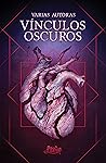 Vínculos oscuros by David  Pierre