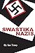 Swastika Nazis by Ian Tinny