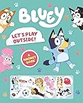 Bluey: Let's Play Outside!