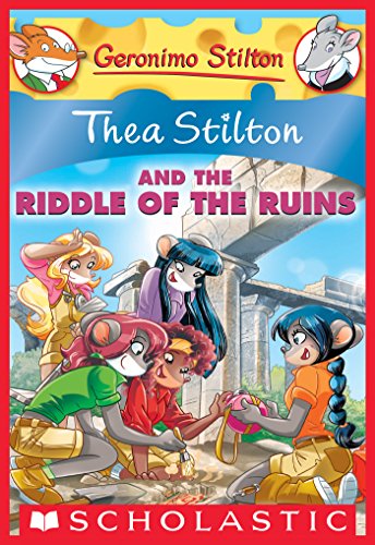 Thea Stilton and the Riddle of the Ruins (Thea Stilton #28)