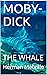 MOBY-DICK : THE WHALE