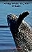 Moby Dick; Or, The Whale