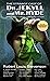The Strange Case of Dr Jekyll and Mr Hyde