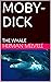 MOBY-DICK: THE WHALE