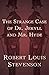 The Strange Case of Dr. Jekyll